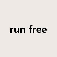 run free是什么意思