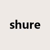 shure是什么意思