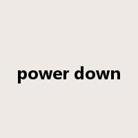 power down是什么意思