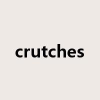 crutches是什么意思