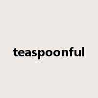 teaspoonful是什么意思