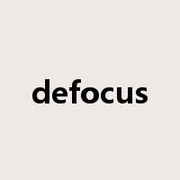 defocus是什么意思