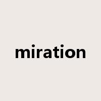 miration是什么意思
