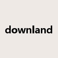 downland是什么意思
