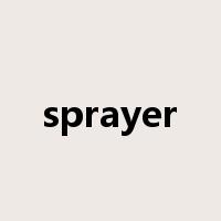 sprayer是什么意思