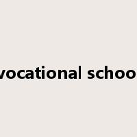 vocational school是什么意思