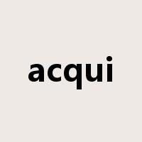 acqui是什么意思