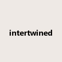 intertwined是什么意思