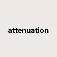 attenuation是什么意思