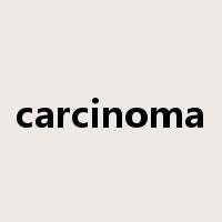 carcinoma是什么意思