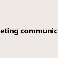 marketing communication是什么意思