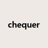 chequer是什么意思