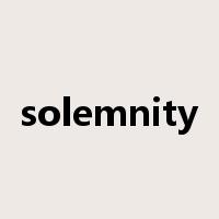 solemnity是什么意思