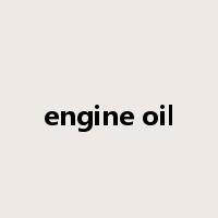 engine oil是什么意思