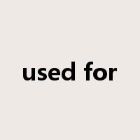 used for是什么意思