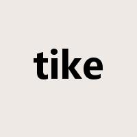 tike是什么意思
