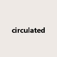 circulated是什么意思