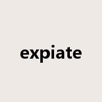 expiate是什么意思