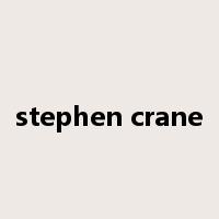 stephen crane是什么意思