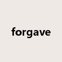 forgave是什么意思
