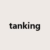 tanking是什么意思