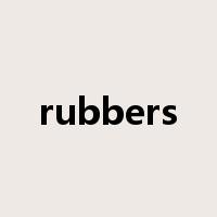rubbers是什么意思