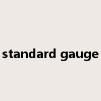 standard gauge是什么意思