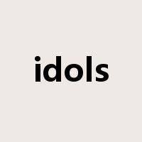 idols是什么意思
