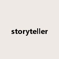 storyteller是什么意思
