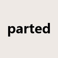 parted是什么意思