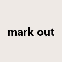 mark out是什么意思