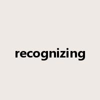 recognizing是什么意思