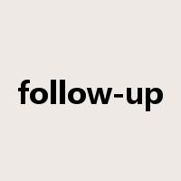 follow-up是什么意思