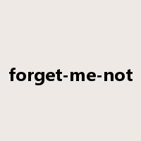 forget-me-not是什么意思