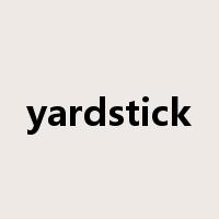 yardstick是什么意思