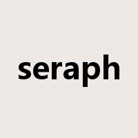seraph是什么意思
