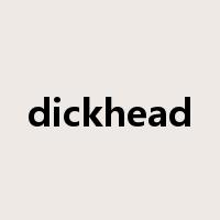 dickhead是什么意思