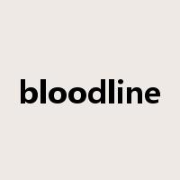bloodline是什么意思