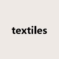 textiles是什么意思
