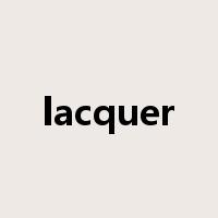 lacquer是什么意思