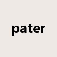 pater是什么意思