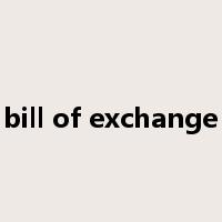 bill of exchange是什么意思