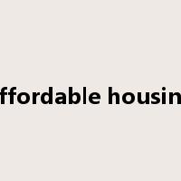 affordable housing是什么意思
