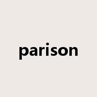 parison是什么意思