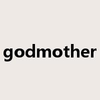 godmother是什么意思