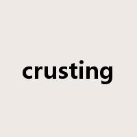 crusting是什么意思