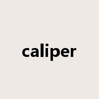 caliper是什么意思