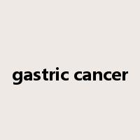 gastric cancer是什么意思