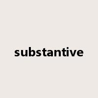 substantive是什么意思