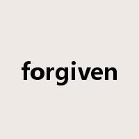 forgiven是什么意思